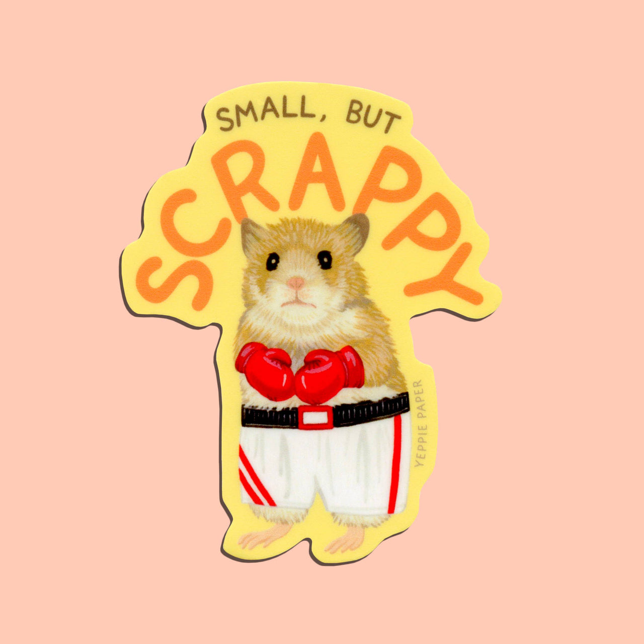 Small But Scrappy Hamster Sticker