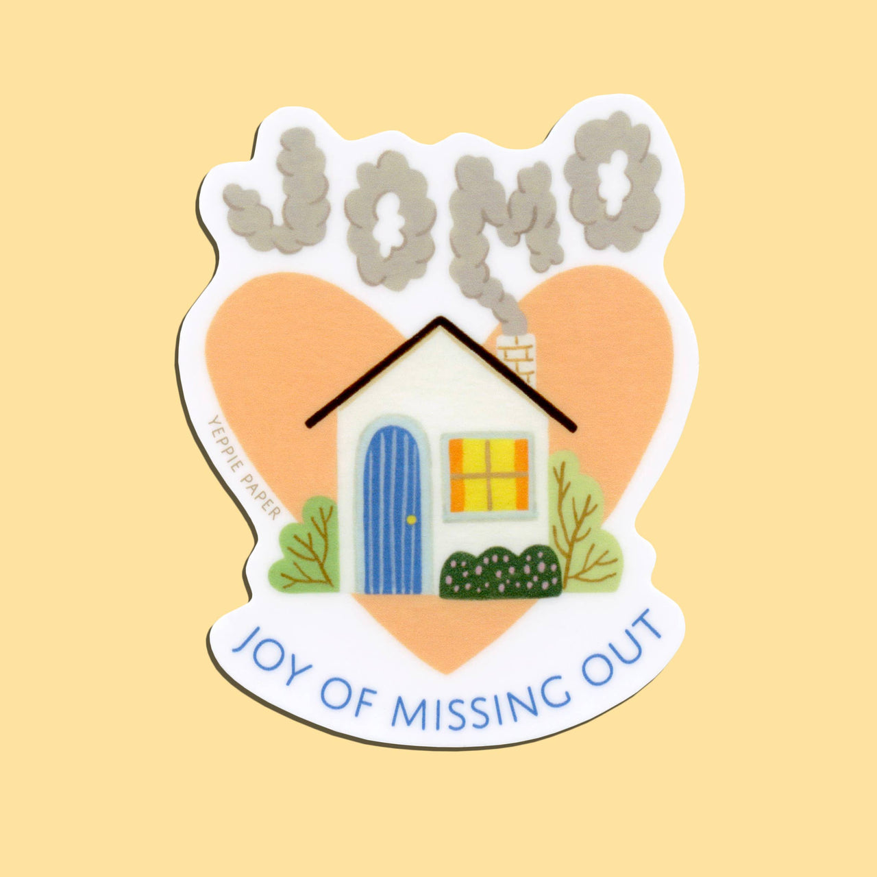 JOMO (Joy of Missing Out) Cozy Home Sticker