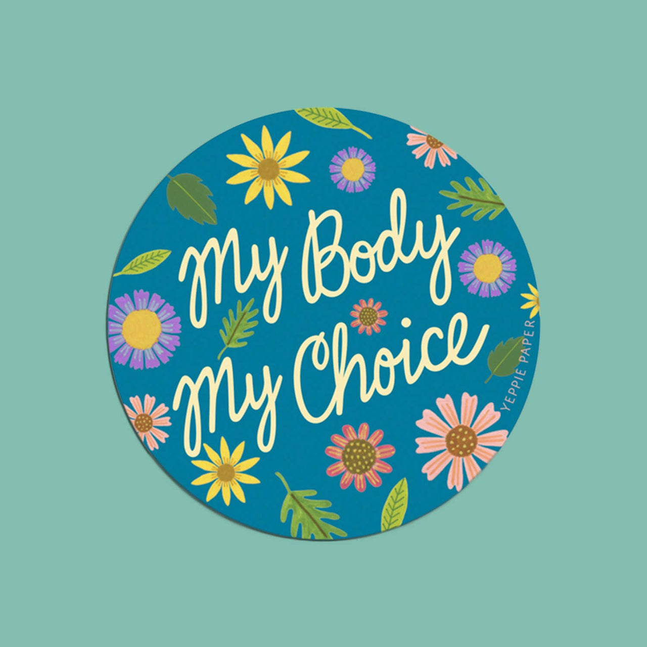 My Body My Choice Sticker Abortion Rights (Donation)