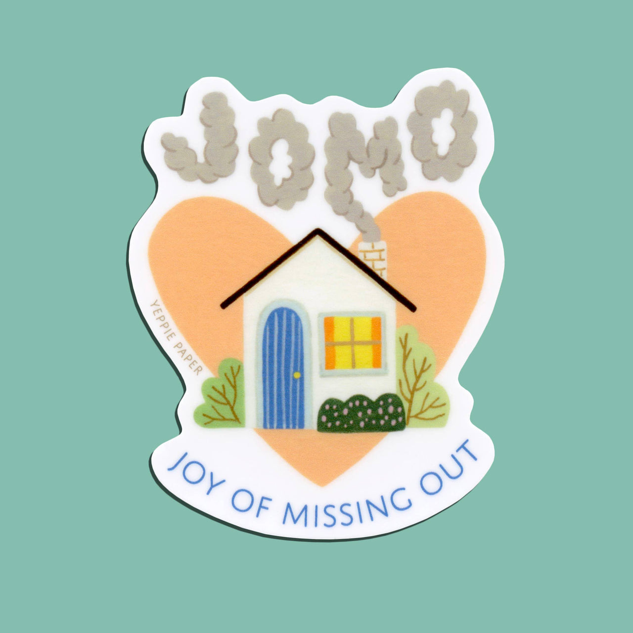 JOMO (Joy of Missing Out) Cozy Home Sticker